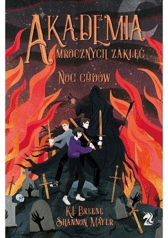 Akademia Mrocznych Zaklęć. Noc cudów