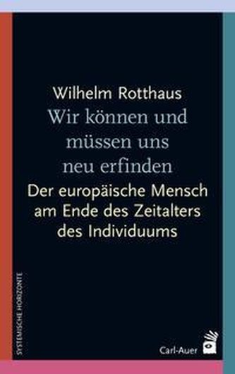 Wir können und müssen uns neu erfinden