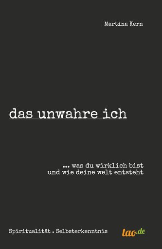 das unwahre ich