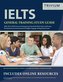 IELTS General Training Study Guide 2020-2021: IELTS General Training Exam Prep Book and Practice Test Questions for the Internat