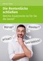 Die Rentenlücke schließen - Welche Zusatzrente ist für Sie die beste? (1.A)