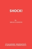 Shock!
