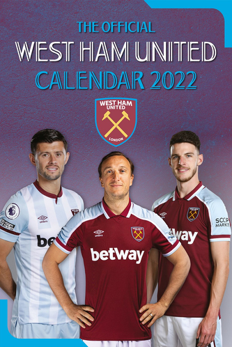 Oficiální kalendář 2022: FC West Ham United (A3 29,7 x 42 cm)