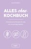 Alles-ohne-Kochbuch