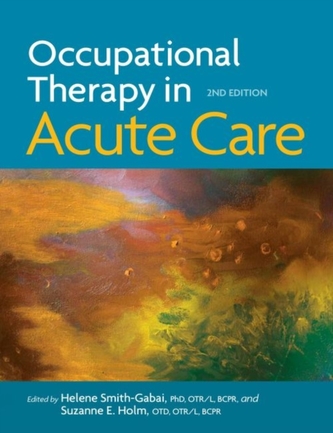Occupational Therapy in Acute Care
