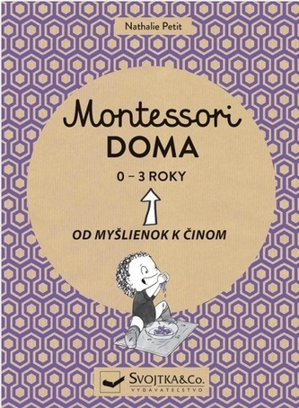 Montessori doma 0 - 3 roky