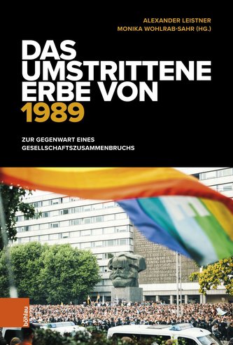Das umstrittene Erbe von 1989