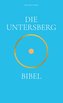 Die Untersbergbibel
