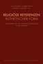 Religiöse Referenzen ästhetischer Form
