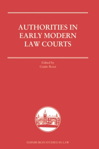 Authorities in Early Modern Courts in Europe