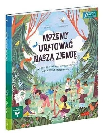 Możemy uratować naszą Ziemię Możemy uratować naszą Ziemię