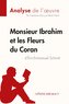 Monsieur Ibrahim et les Fleurs du Coran d'Éric-Emmanuel Schmitt (Analyse de l'oeuvre)