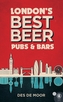 London's Best Beer Pubs and Bars