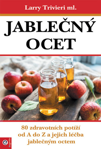 Jablečný ocet Jablečný ocet