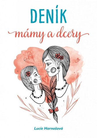 Deník mámy a dcery