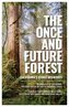 The Once and Future Forest