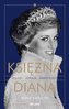 Księżna Diana Miłość zdrada samotność