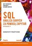 SQL Analiza danych za pomocą zapytań Warsztaty praktyczne