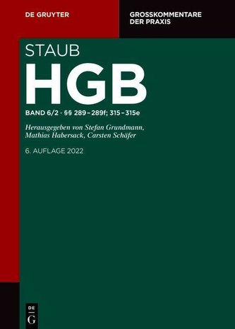 Staub: Handelsgesetzbuch §§ 289-289f; 315-315d