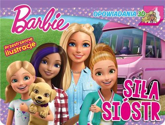 Barbie Opowiadania 3D Siła sióstr