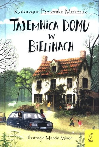 Tajemnica domu w Bielinach