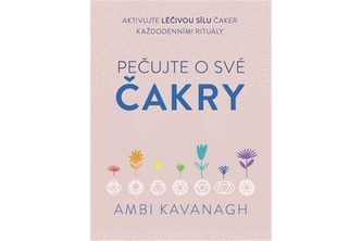 Pečujte o své čakry