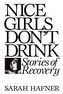 Nice Girls Don't Drink