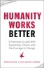 Humanity Works Better