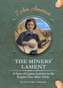 Miners' Lament: A Story of Latina Activists in the Empire Zinc Mine Strike