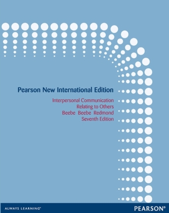 Interpersonal Communication: Pearson New International Edition