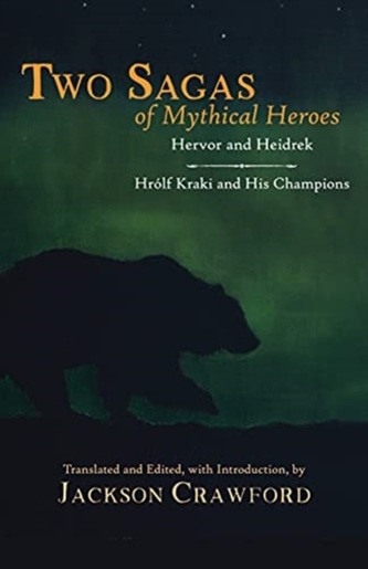 Two Sagas of Mythical Heroes