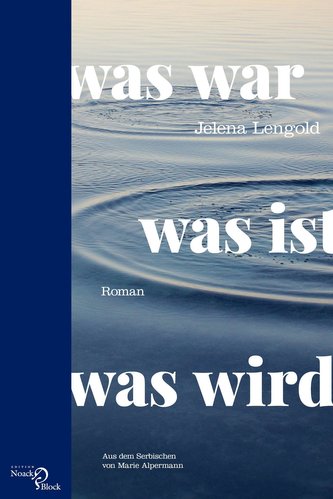 was war, was ist, was wird