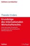 Grundzüge des Internationalen Wirtschaftsrechts