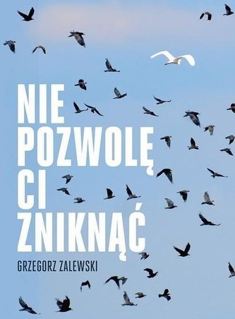 Nie pozwolę ci zniknąć Nie pozwolę ci zniknąć