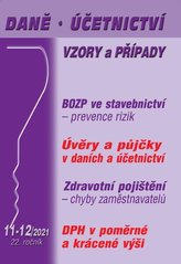 DÚVaP 11-12/2021 - BOZP ve stavebnictví, Úvěry a půjčky, Zdravotní pojištění, DPH