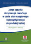 Zwrot podatku akcyzowego zawartego w cenie oleju napędowego wykorzystywanego do produkcji rolnej