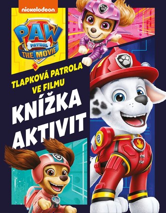 Tlapková patrola ve filmu - Knížka aktivit Tlapková patrola ve filmu - Knížka aktivit