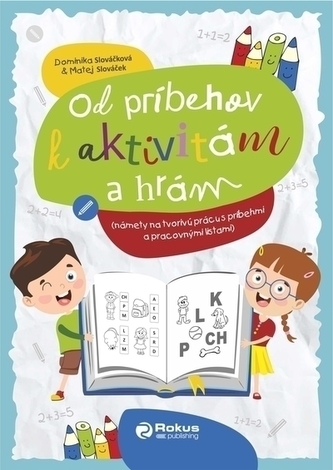 Od príbehov k aktivitám a hrám