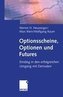 Optionsscheine, Optionen und Futures