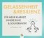 GELASSENHEIT & RESILIENZ