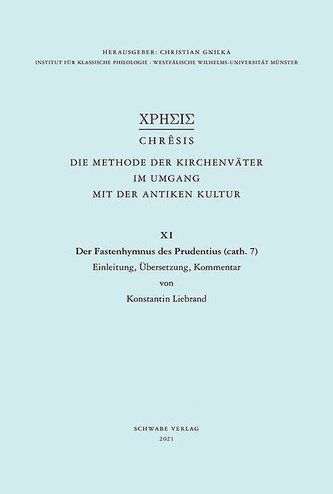 Der Fastenhymnus des Prudentius (cath. 7)