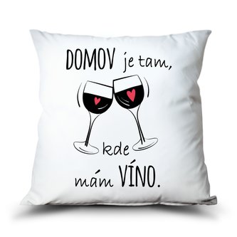 Ahome Polštář Domov je kde mám víno