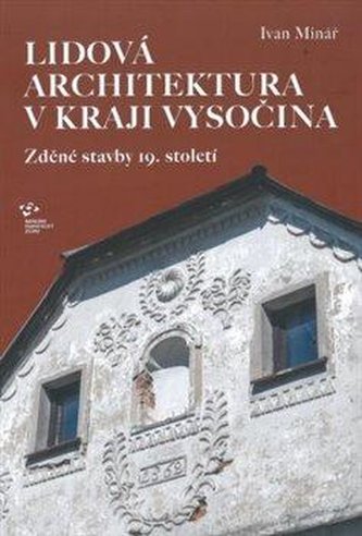 Lidová architektura v kraji Vysočina