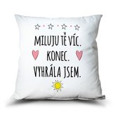 Ahome Polštář Miluju Tě víc. Vyhrála jsem.