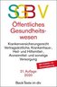 SGB V Recht des öffentlichen Gesundheitswesens