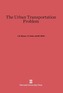 The Urban Transportation Problem