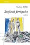 Einfach fortgehn