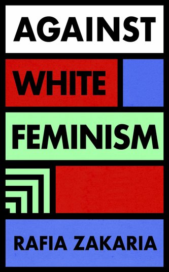 Against White Feminism