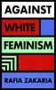 Against White Feminism