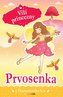 Vílí princezny - Prvosenka z Diamantového lesa